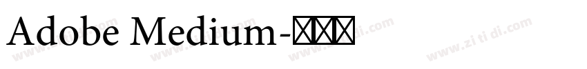 Adobe Medium字体转换